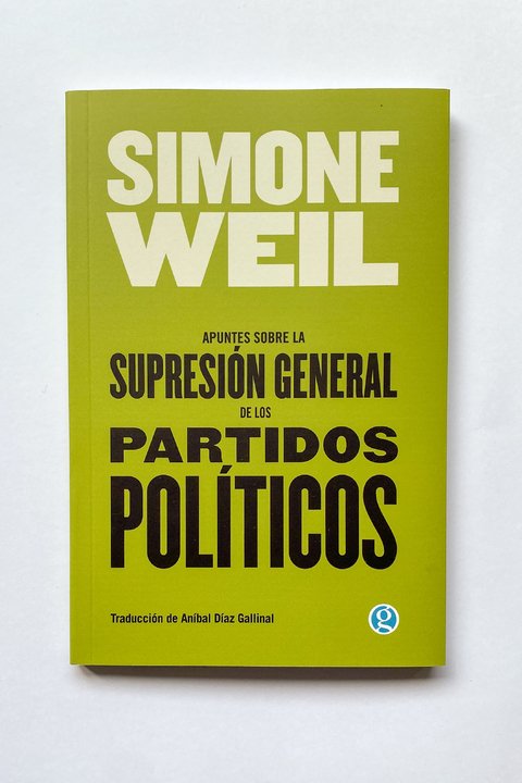 Portada de Apuntes sobre la supresión general de los partidos políticos, de Simone Weil