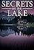 Secrets By The Lake: A Rive...