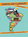 GRINGOS AND FLAMINGOS  by Scott  Nelson