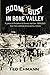 Boom & Bust In Bone Valley: Florida’s Phosphate Mining History 1886-2021 and The Looming Ecological Crisis