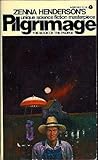 Pilgrimage by Zenna Henderson