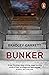 Bunker: What It Takes to Survive the Apocalypse