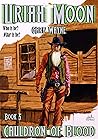 Uriah Moon 5: Cauldron of Blood Uriah Moon 5: Cauldron of Blood