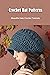 Crochet Hat Patterns by BUSH LATRICE