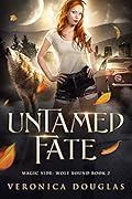 Untamed Fate