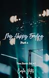 My Happy Ending Part 1 by Carlie Yates