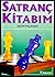 Satranc Kitabim by Selim Palavan