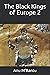 The Black Kings of Europe 2