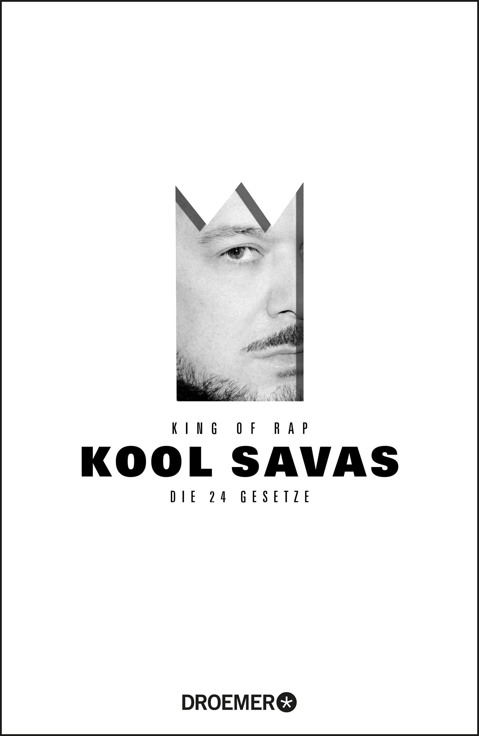King of Rap: Die 24 Gesetze (German Edition)
