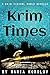 Krim Times (Krim World Detectives, #1)