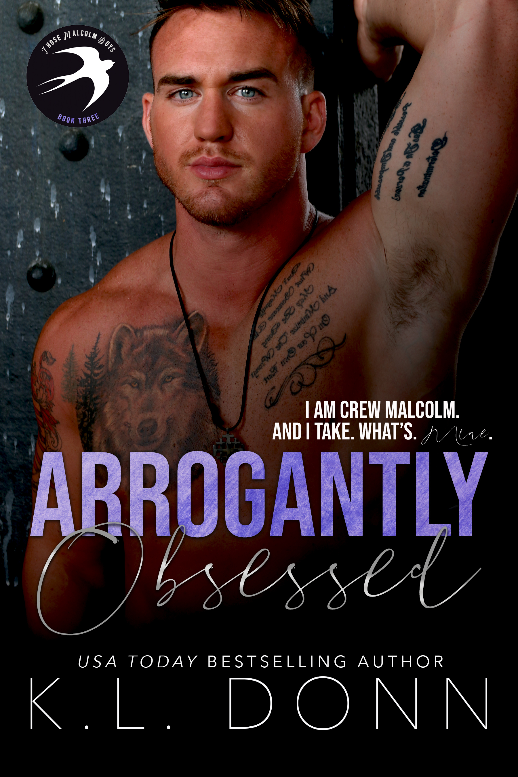 Arrogantly Obsessed (Those Malcolm Boys #3)