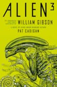 Alien 3: The Unproduced Screenplay by William Gibson
