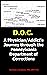 D.O.C.: A Physician/Addict's Journey through the Pennsylvania Department Of Corrections