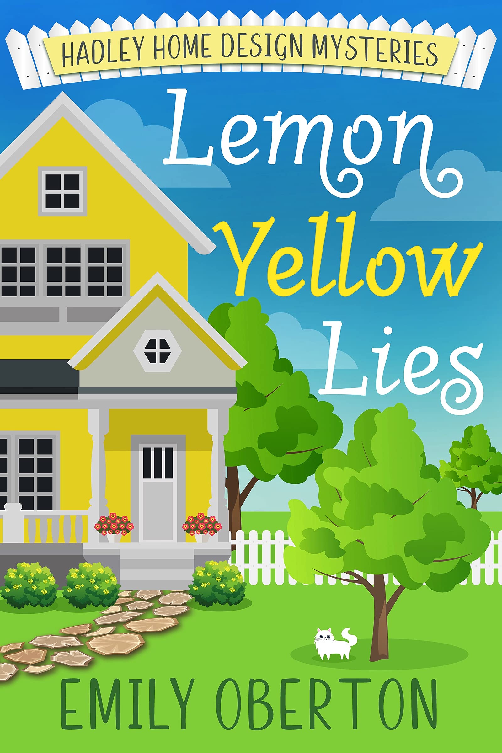 Lemon Yellow Lies (Hadley Home Design Cozy Mysteries #1)