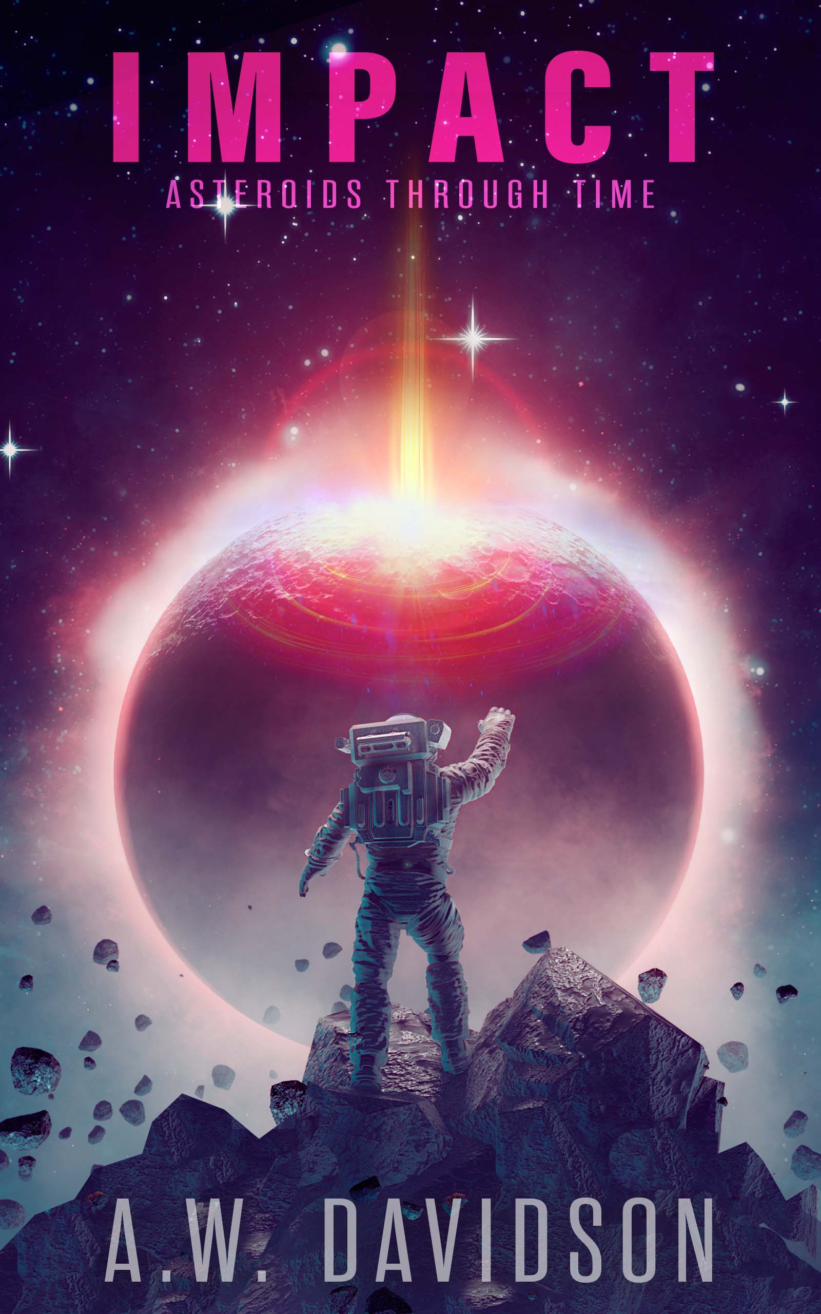 Impact: Asteroids Through Time (Relics of Dawn #2)