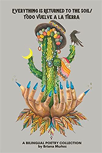 Everything is Returned to the Soil/Todo vuelve a la tierra (Paperback)