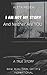I Am Not My Story and Neither Are You by Aleta Joi