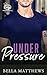 Under Pressure (The Kings of Kroydon Hills, #4)