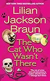 The Cat Who Wasn't There (Cat Who..., #14) Book cover for The Cat Who Wasn't There (Cat Who..., #14)