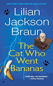 The Cat Who Went Bananas (Cat Who..., #27) ebook pdf