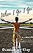When I Go I Go (The Clay Gay Universe #3)