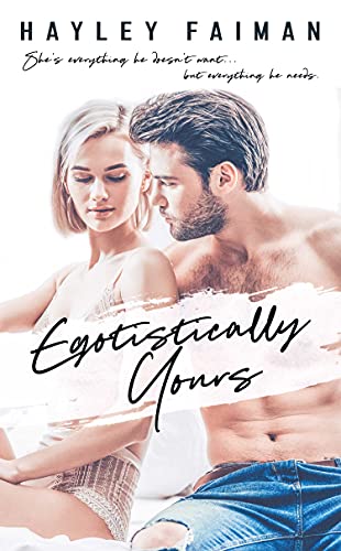 Egotistically Yours (Astor Family #2)