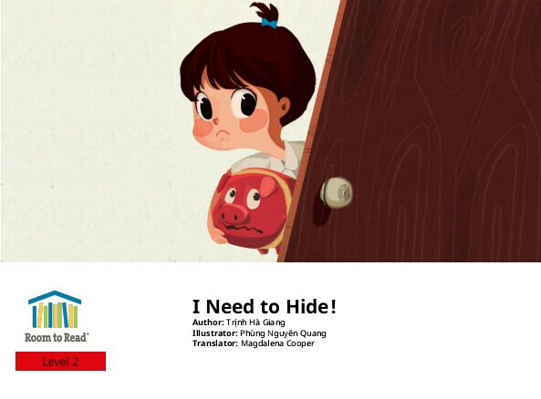 I Need to Hide!