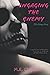 Engaging the Enemy (The Enemy Series)