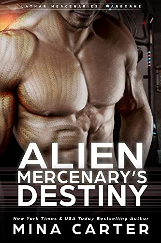 Alien Mercenary's Destiny (Lathar Mercenaries: Warborne #4)