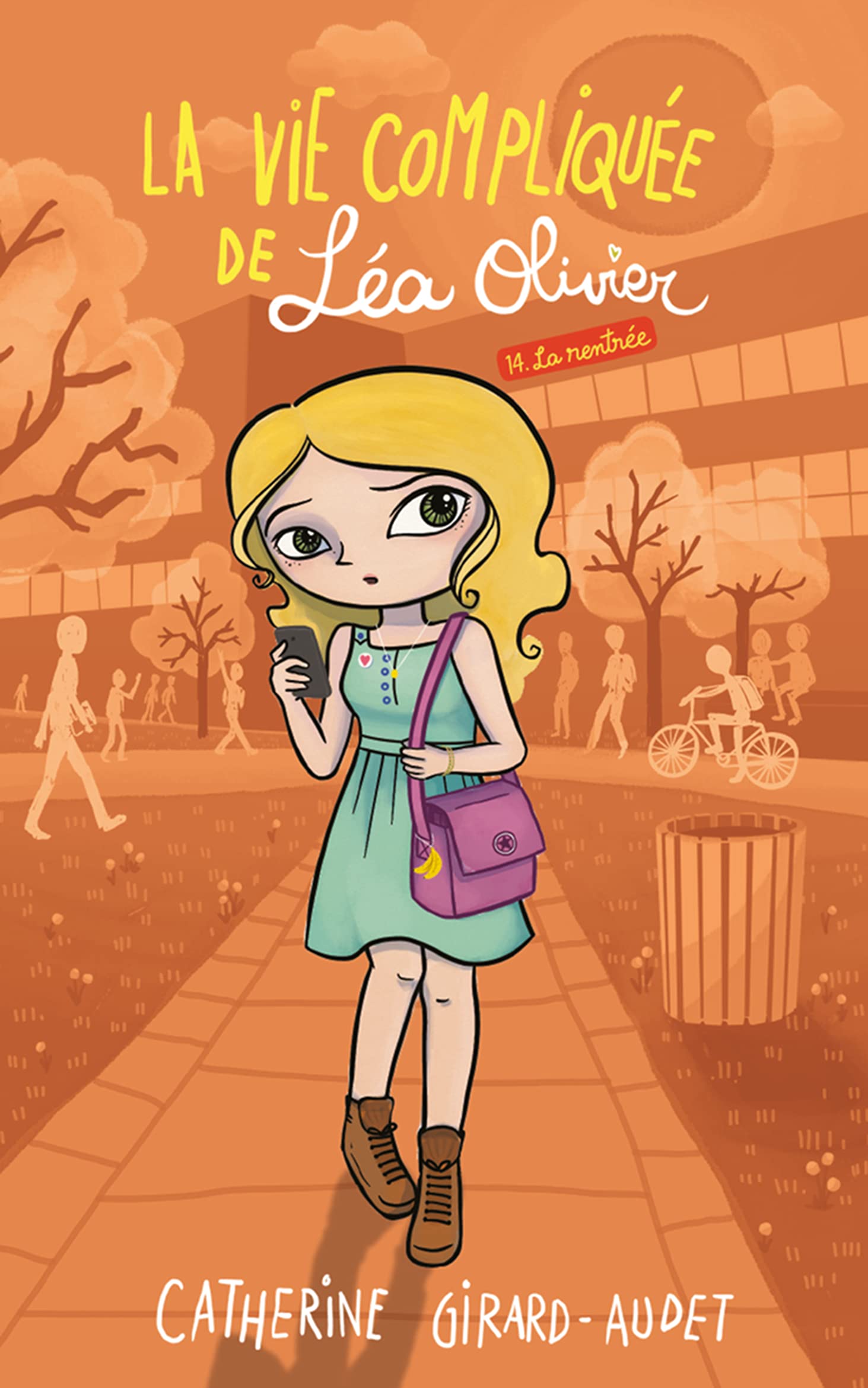 La vie compliquée de Léa Olivier tome 14: La rentrée (Kindle Edition)