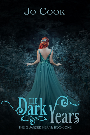The Dark Years (The Guarded Heart #1)