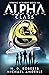 Alpha Class - Graduation: A Kurtherian Gambit Series (The Etheric Academy)