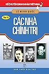 CÁC NHÀ CHÍNH TRỊ