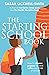 The Starting School Book: How to choose, prepare for and settle your child at school