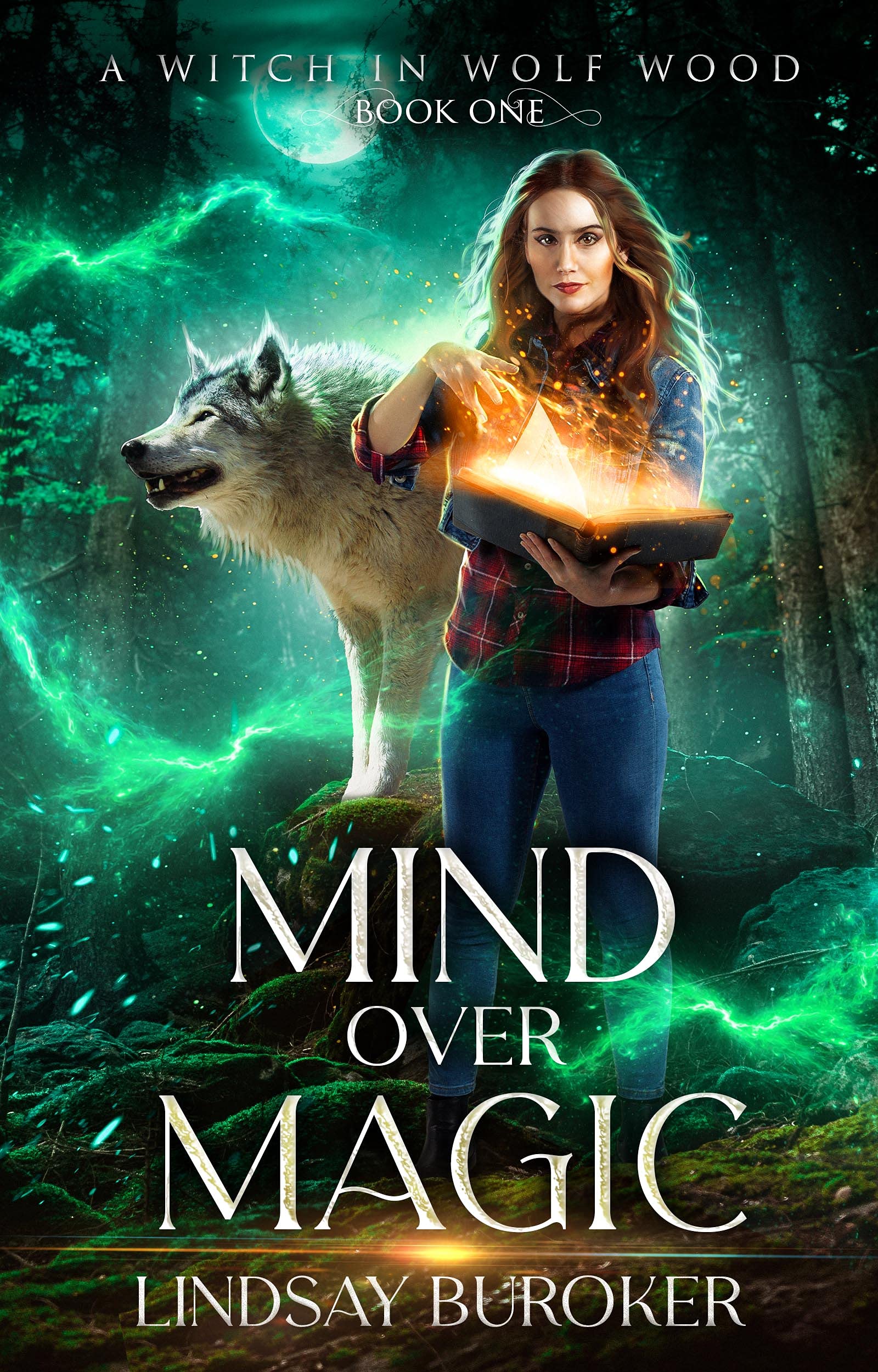 Mind over Magic (A Witch in Wolf Wood, #1)