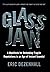 Glass Jaw: A Manifesto for Defending Fragile Reputations in an Age of Instant Scandal