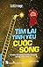 Tìm lại tình yêu cuộc sống ...