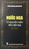 Nước Nga từ nguyên thủy đến hiện đại