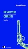 Revolver Christi