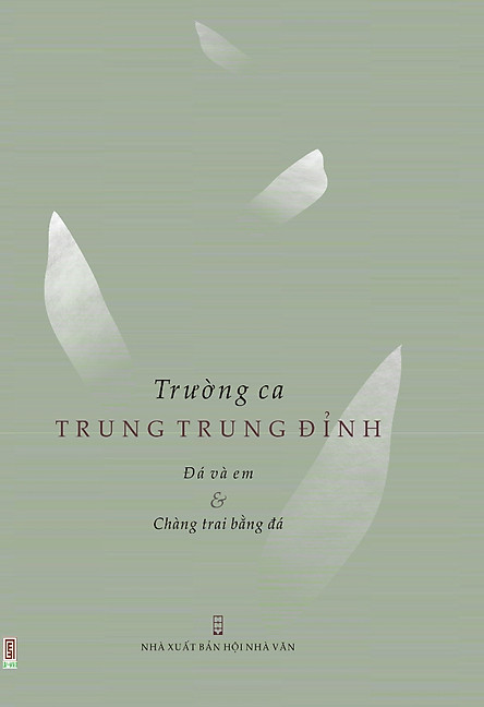 Đá và em & Chàng trai bằng đá : trường ca / Trung Trung Đỉnh