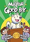 Mayor Good Boy: