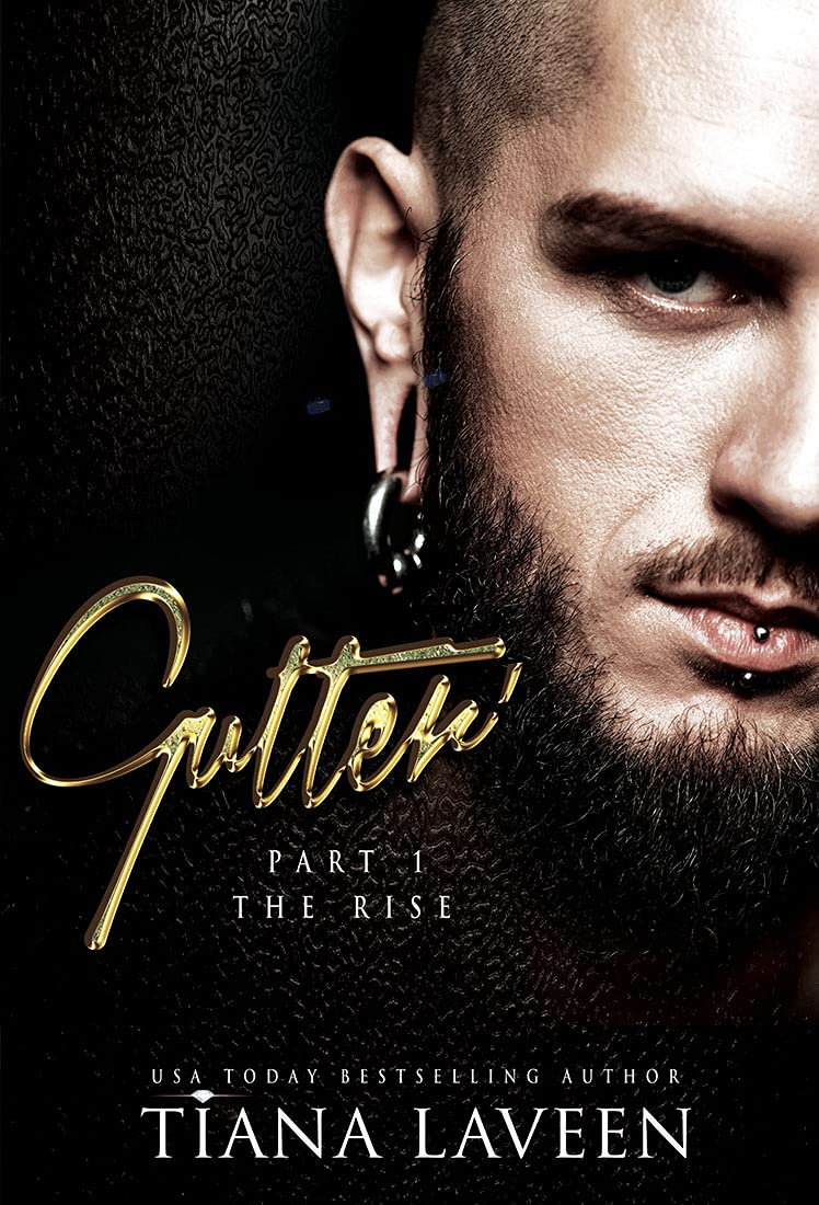 Gutter - Part 1: The Rise (Kindle Edition)