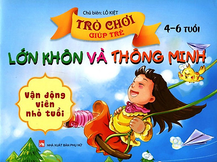 Trò chơi giúp trẻ lớn khôn và thông minh (4-6 tuổi). Vận động viên nhỏ tuổi