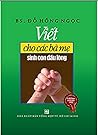 Viết Cho Các Bà M...