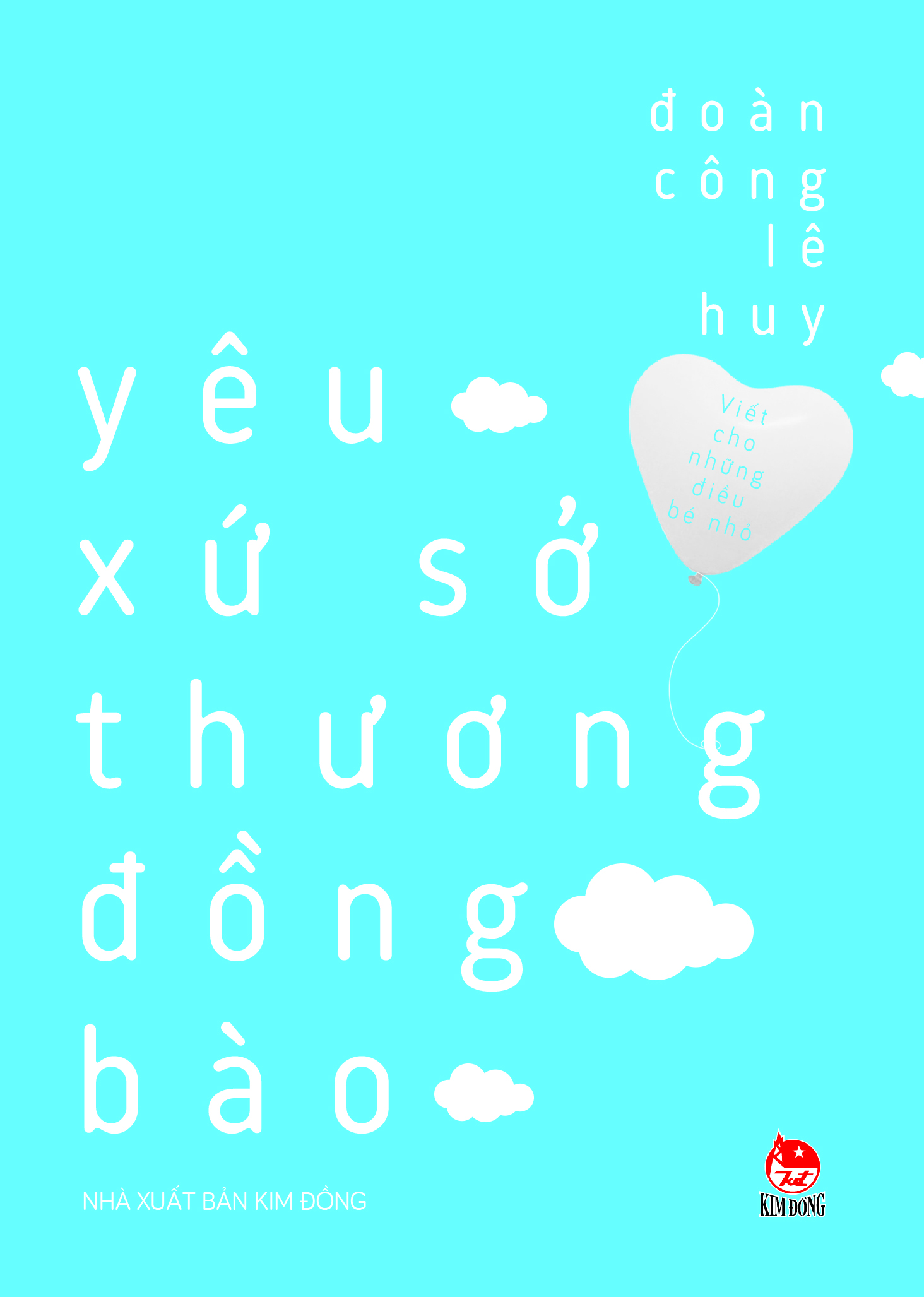 Yêu xứ sở thương đồng bào ( Viết cho những điều bé nhỏ, #4)