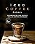 Iced Coffee Recipes: Cookbo...