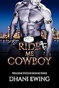 Ride Me Cowboy