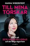 Till mina torskar...