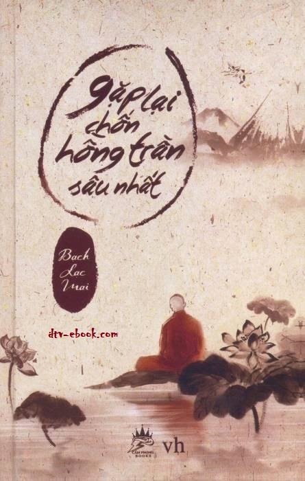 Gặp lại chốn hồng trần sâu nhất