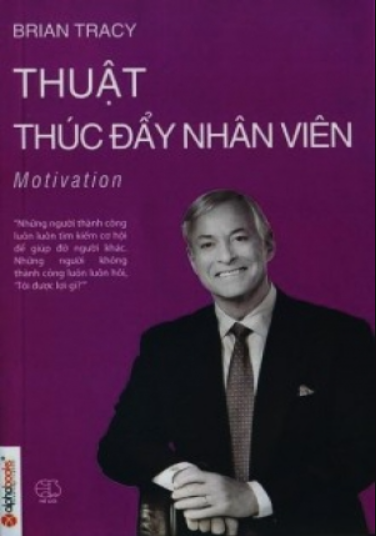 Phát Triển Cá Nhân - Thuật Thúc Đẩy Nhân Viên (Unknown Binding)